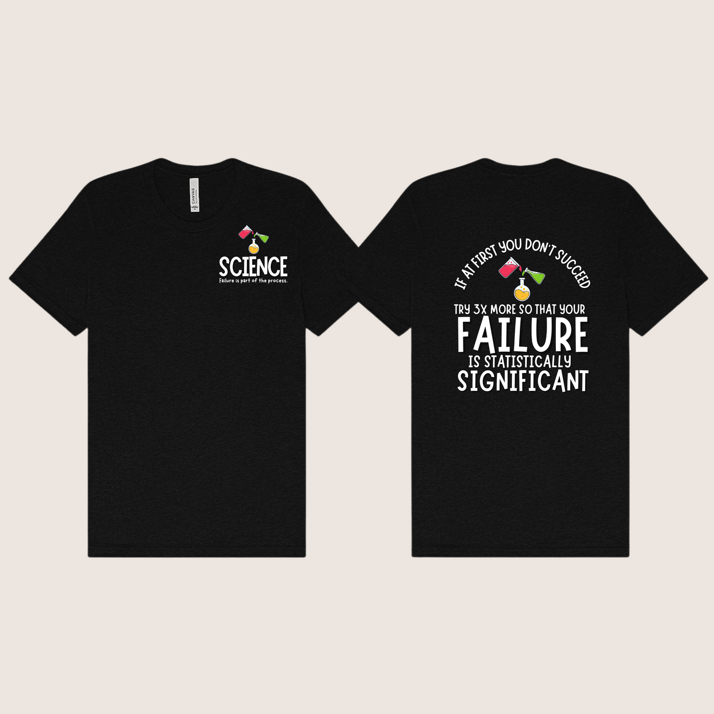 Science: Failure is Part of the Process Tee
