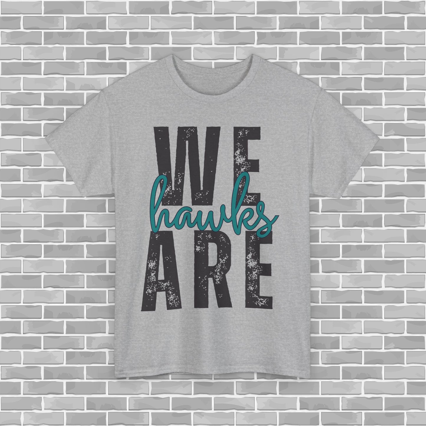 WE ARE HAWKS Adult Unisex Tee (Customizable)