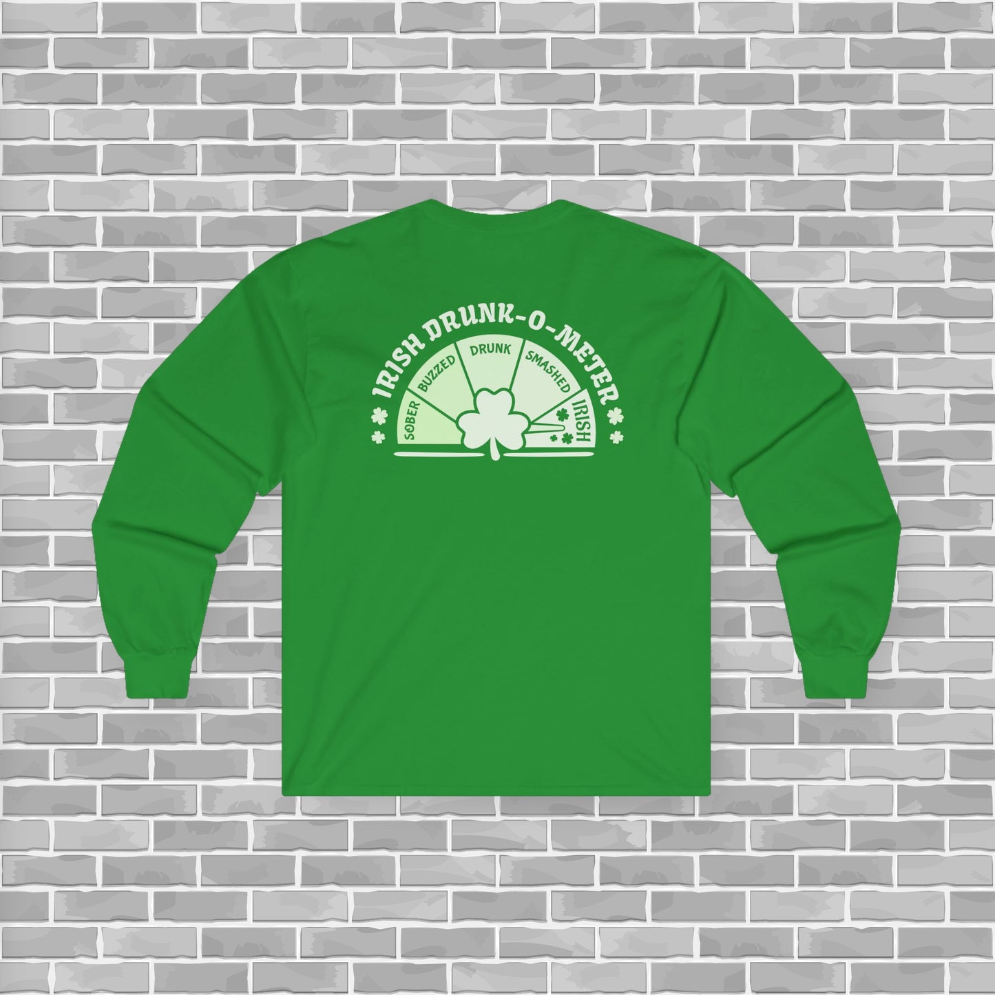 Irish Drunk-o-Meter  Long Sleeve Tee for St. Patrick's Day