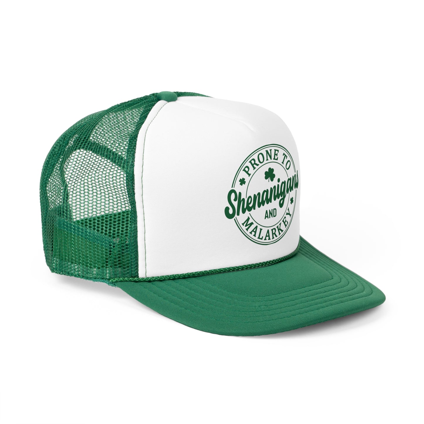 Prone to Shenanigans and Malarkey St. Patrick's Day Trucker Cap