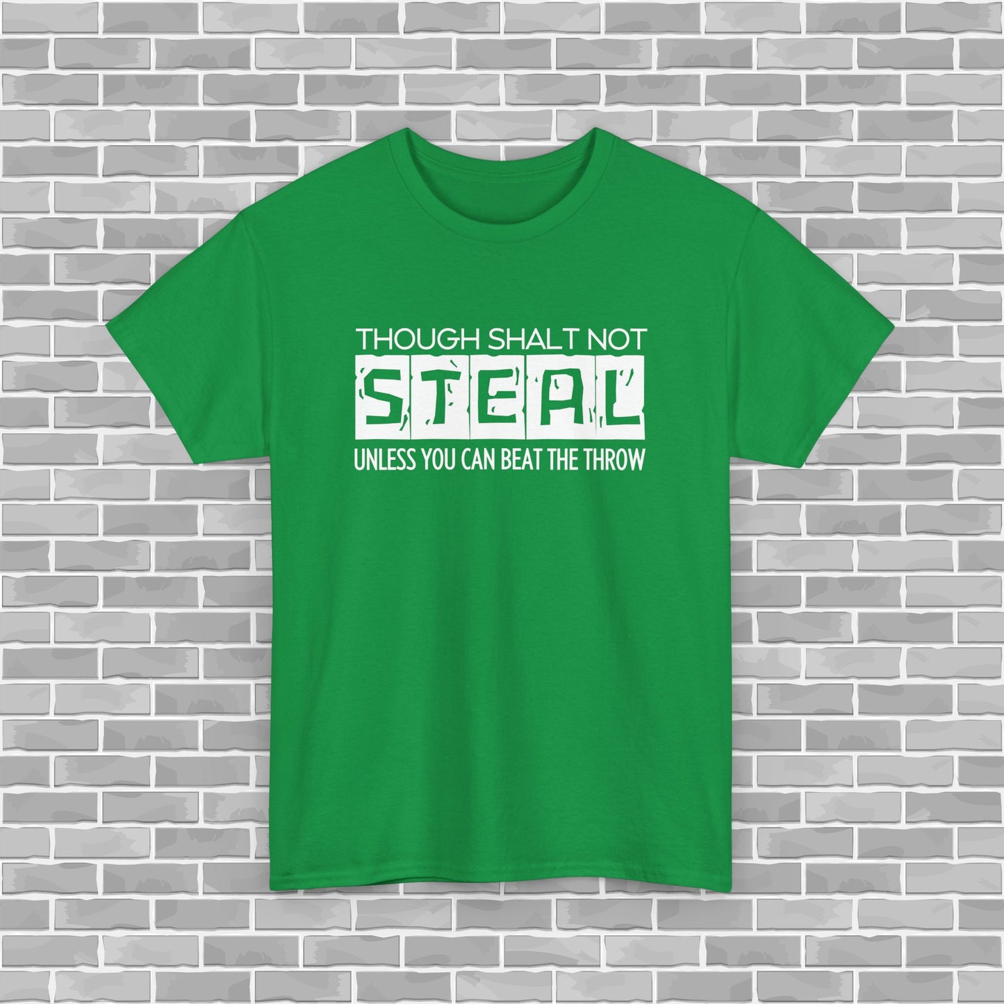 Though Shalt Not Steal Unless...  Baseball Adult Unisex Tee