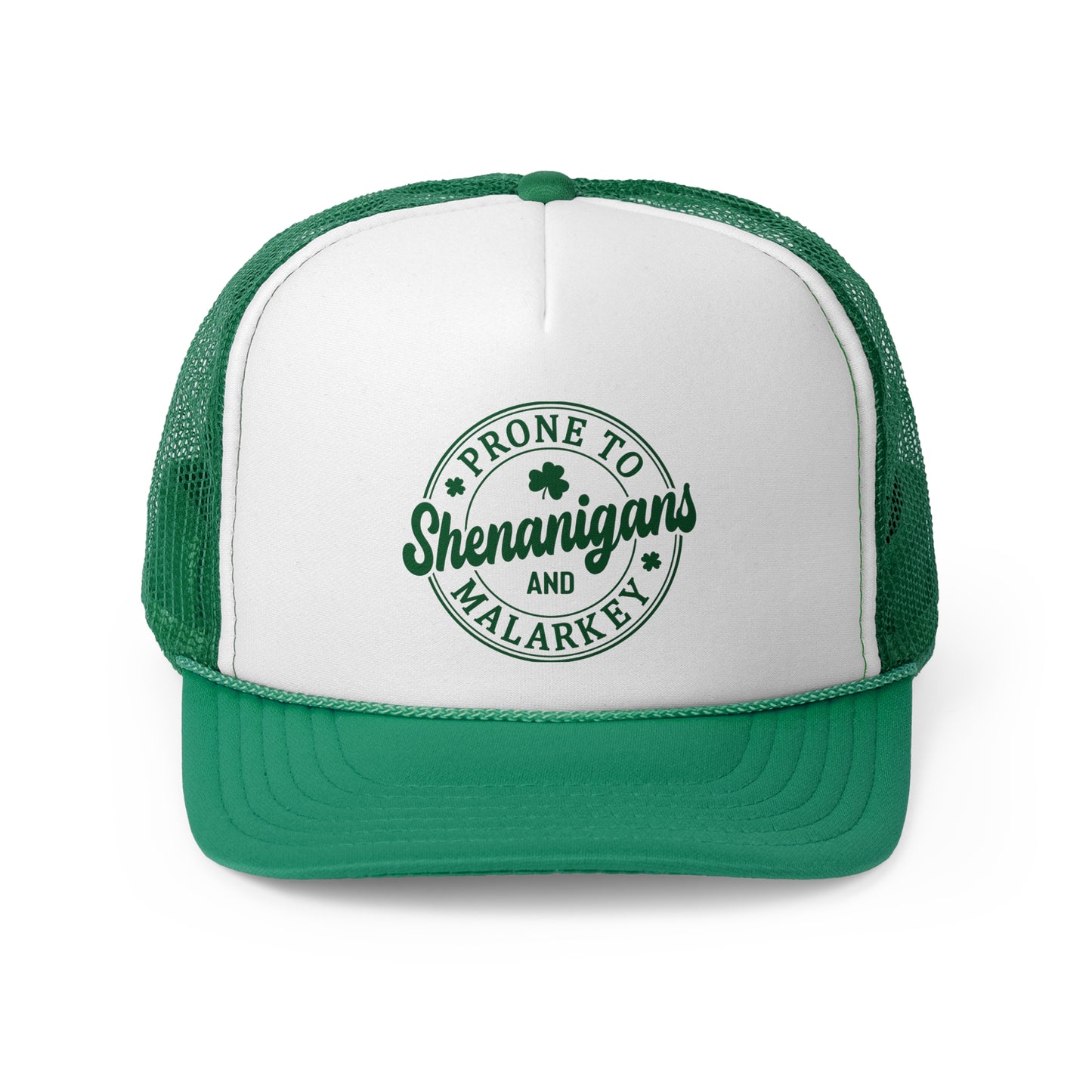 Prone to Shenanigans and Malarkey St. Patrick's Day Trucker Cap