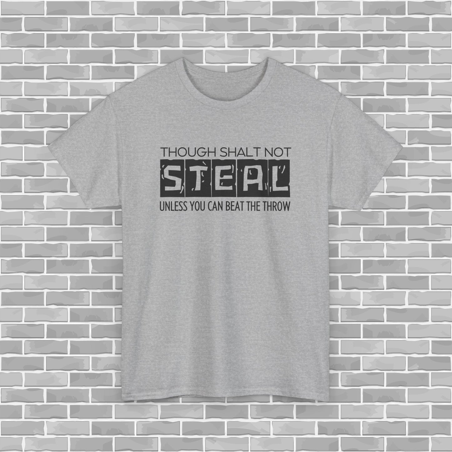 Though Shalt Not Steal Unless...  Baseball Adult Unisex Tee