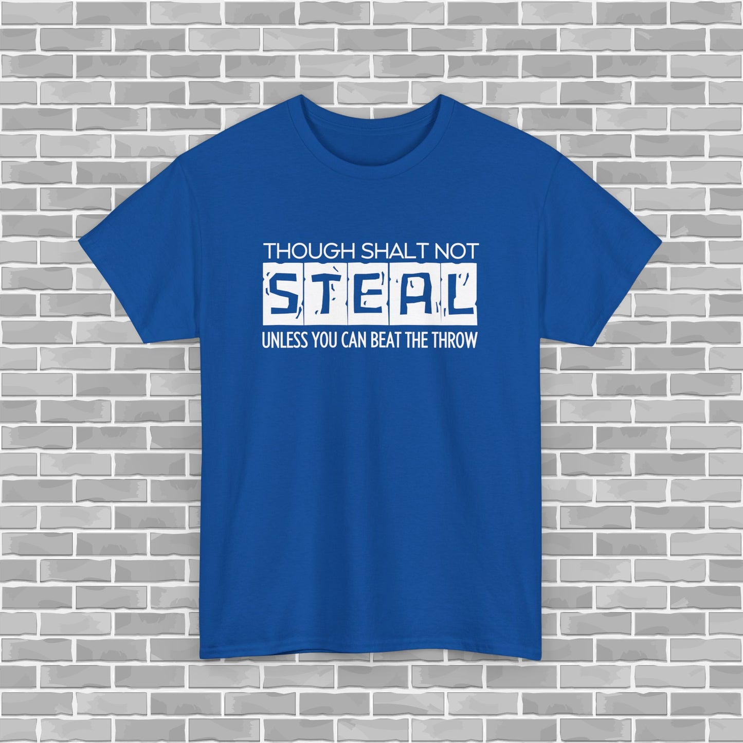 Though Shalt Not Steal Unless...  Baseball Adult Unisex Tee