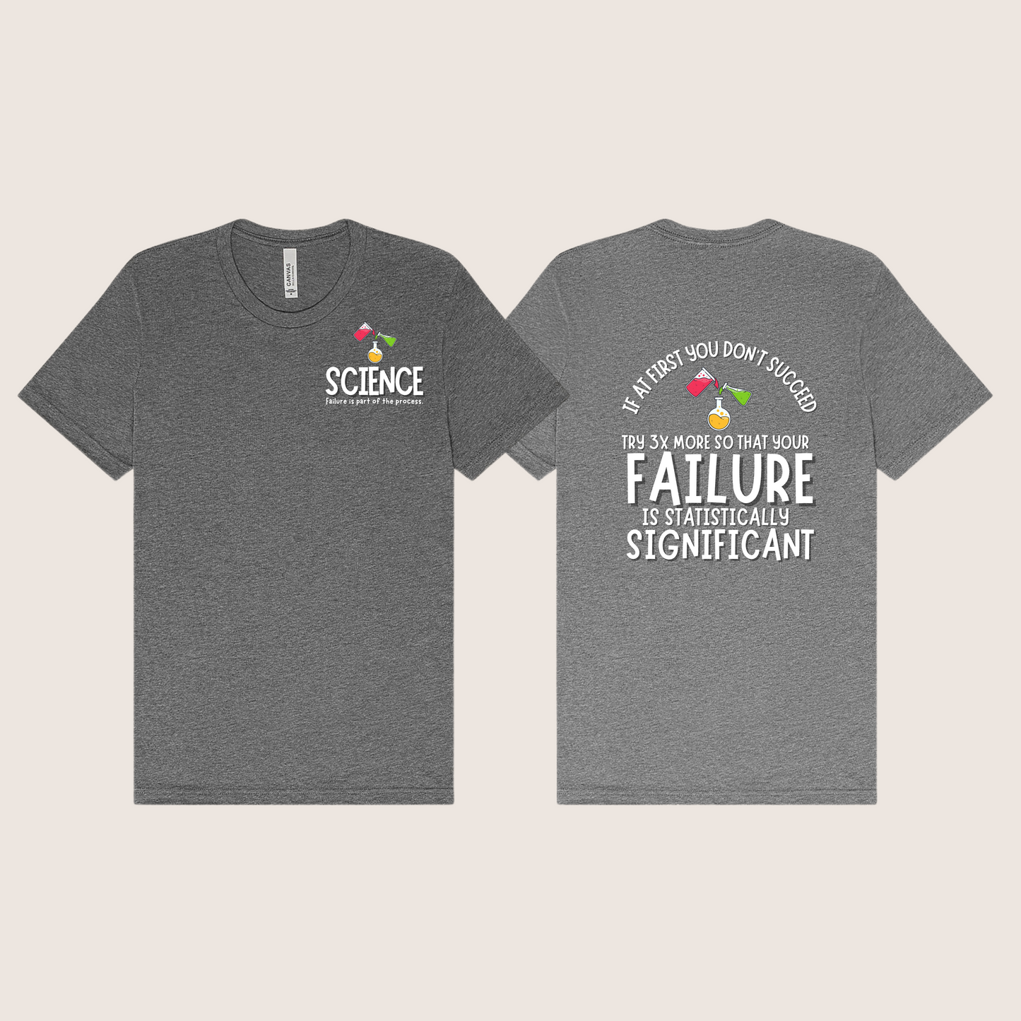 Science: Failure is Part of the Process Tee
