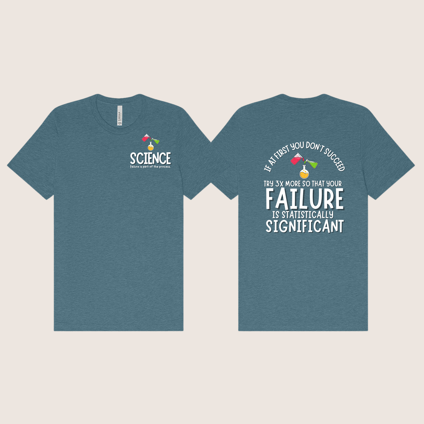 Science: Failure is Part of the Process Tee