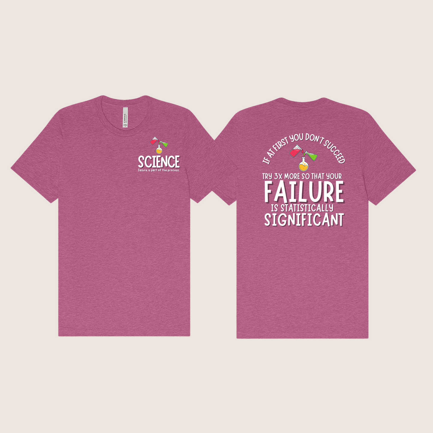 Science: Failure is Part of the Process Tee