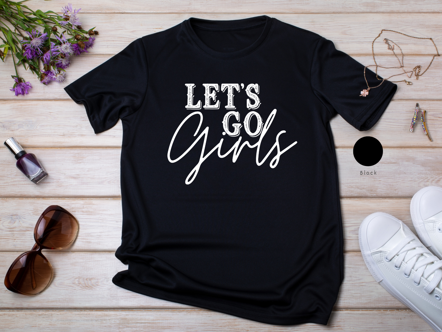 Let's Go Girls Bachelorette Party Tee (White Design/Darker Shirt Colors)