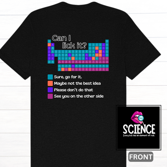 Science: Can I lick it? Periodic Table Tee