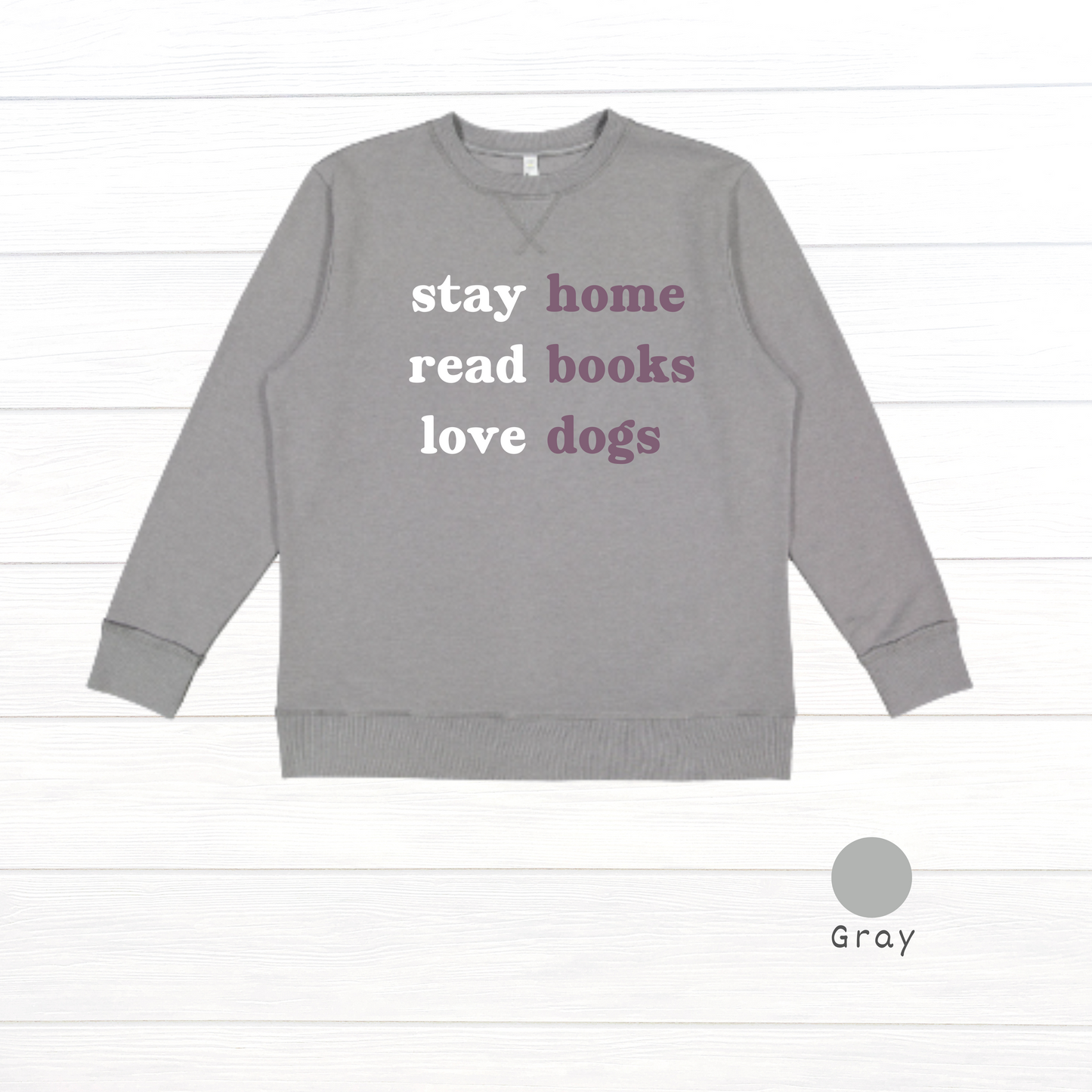 Stay home. Read books. Love dogs. Live and Tell Vintage Wash Fleece Sweatshirt